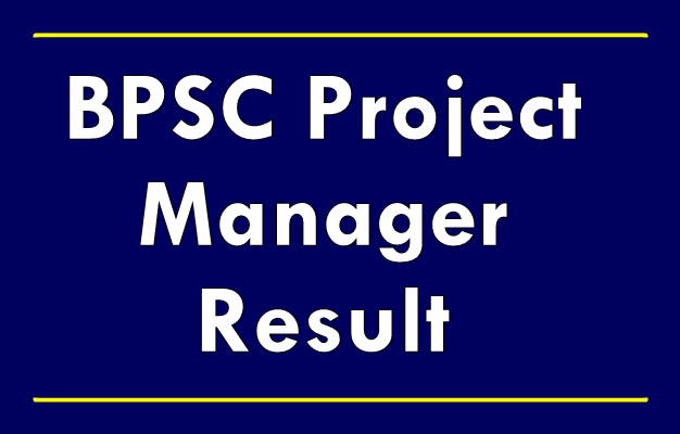 BPSC Project Manager Result 2022